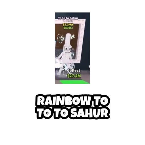 Rainbow To to to Sahur (Bubblegum + Claws) — Steal a Brainrot item on PetMart