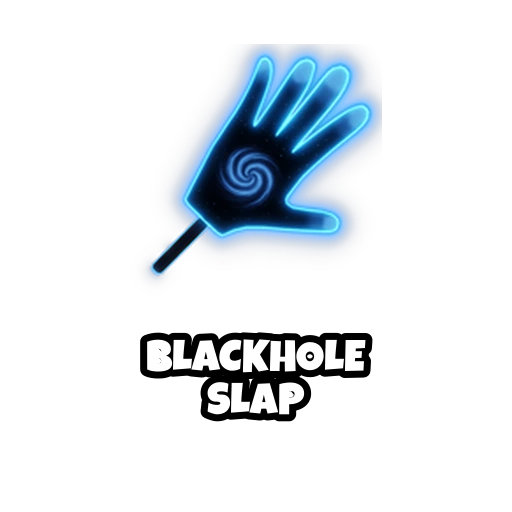 Blackhole Slap — Steal a Brainrot item on PetMart